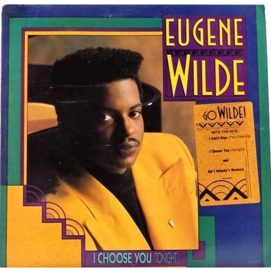 Пластинка Eugene Wilde I choose you (tonight)